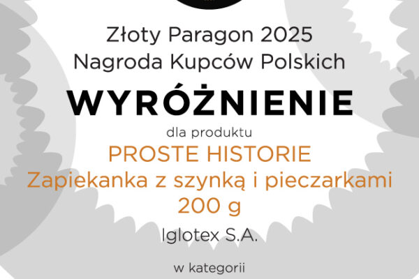 Złoty Paragon 2025 dyplom wyróżnienie - Zapiekanka z szynką i pieczarkami Bistro Proste Historie