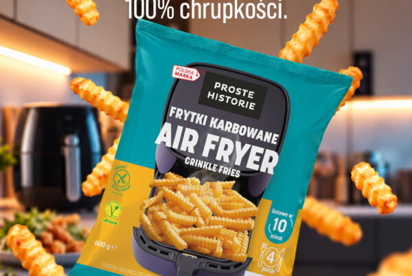 Nowość! Frytki i talarki Proste Historie stworzone do Air Fryera